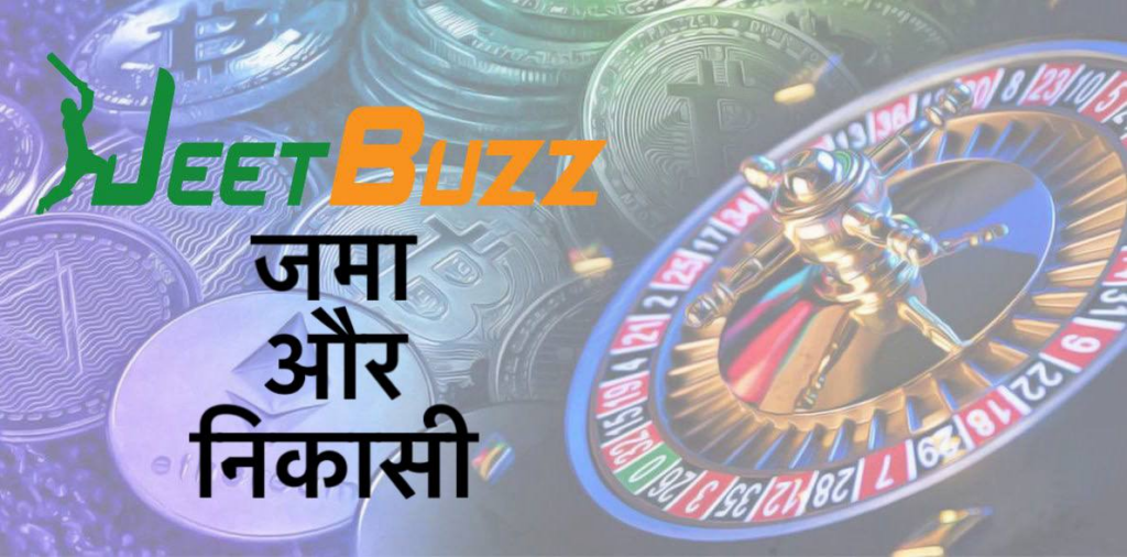jeetbuzz deposit-withdrawal in